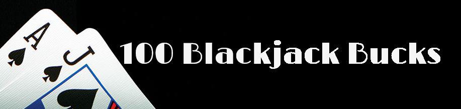 100 Blackjack Bucks